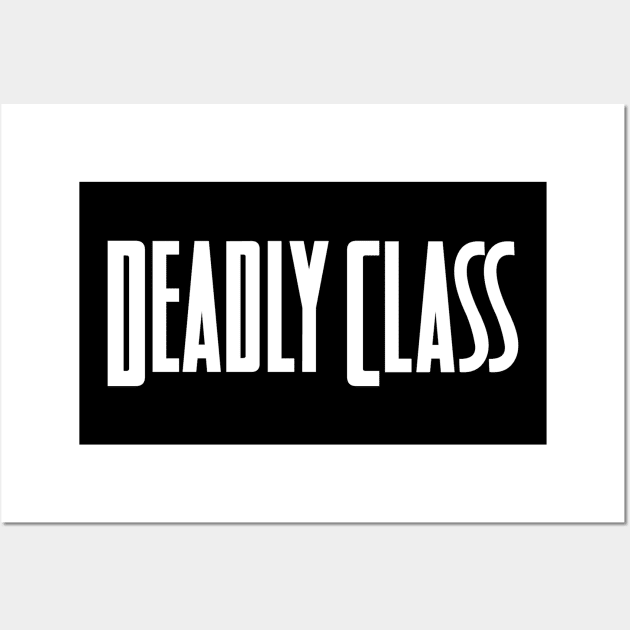 Deadly Class Wall Art by imakemyownshirts